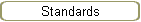 Standards